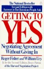 Getting to Yes: Negotiating Agreement Without Giving In